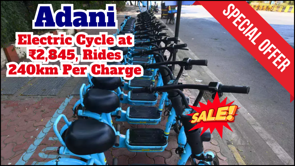 Adani's Impressive Low-Cost Electric Cycle, 240km on a Single Charge